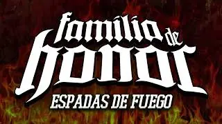 Familia de Honor - Espadas de fuego