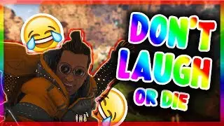 YOU LAUGH, YOU DELETE APEX LEGENDS