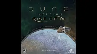 Базовая стратегия для Dune Imperium (Rise of Ix)