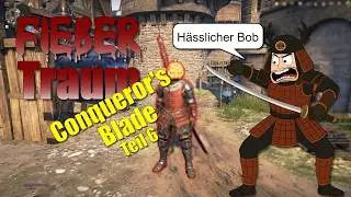 Bodenloser Fiebertraum! Und ich zeige meine F&auml;higkeiten! | Conqueror's Blade von Felix [6]