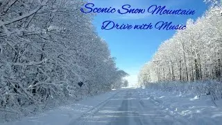 Scenic Snow Mountain Drive Music | Snow Drive Music Box | Relaxing Snow Forest Drive Music