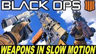 Call Of Duty BLACK OPS 4 - ALL WEAPONS IN SLOW MOTION - Firing and Reloading Animations