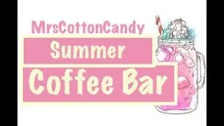 COFFEE BAR -  SUMMER THEMED ( DOLLAR TREE ) -  MAY  2019