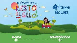 In viaggio con Resto al Sud - 4 tappa Campobasso