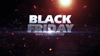 Gearbest Black Friday Deals are coming...