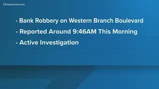 Chesapeake police investigate Western Branch Boulevard bank heist