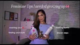 Feminine tips I wish someone told me.... 🎀🤍