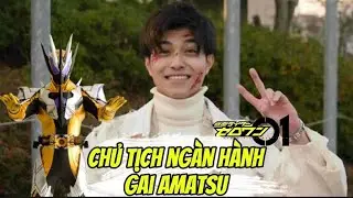Chủ tịch 1000% &ldquo;ăn h&agrave;nh&rdquo;|KAMEN RIDER THOUSER/gai amatsu 