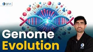 Genome Evolution | Complete Evolution and Behavior | Target GATE 2025 | IFAS