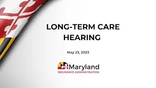 Long-Term Care Hearing