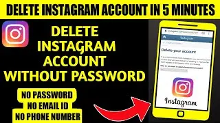 How To Delete Instagram Account Without Email & Password | delete insta account without logging in