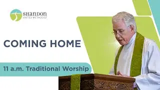 Coming Home | Traditional Worship Service | Columbia SC