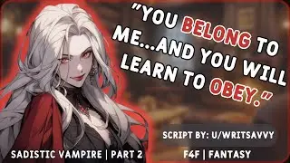 [F4F] Садистский вампир питается тобой | Часть 2 || Яндере | FDom