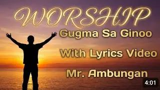 Gugma Sa Ginoo - Mr. Ambungan With Lyrics Video 2026