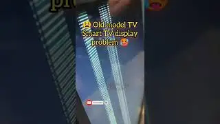 Old model TV Smart TV display problem #shorts #videos #vitalshorts #smarttv @electricaldost