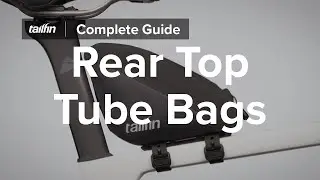 Tailfin Rear Top Tube Bags | The Complete Guide