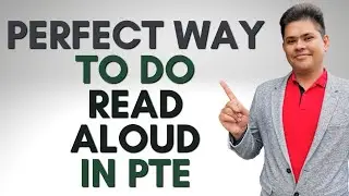 Best Way to Do Read Aloud for a Full Score | PTE Read Aloud Demonstration