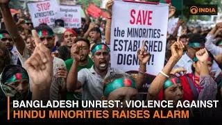 Bangladesh unrest: Violence against Hindu minorities raises alarm ahead of elections | DD India