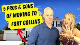 5 Pros & Cons of Moving to Fort Collins
