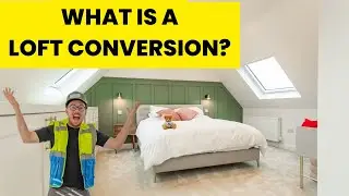 What Is A LOFT CONVERSION?
