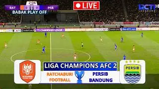 LIVE🔴RATCHABURI VS PERSIB BANDUNG | Babak Play OFF | AFC CHAMPIONS LEAGUE TWO | Virtual Match