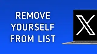 How To Remove Yourself From A List On X (Twitter) On PC