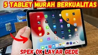 5 TABLET Android MURAH Terbaik! Desain, Edukasi, Multimedia!
