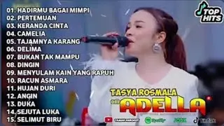 TASYA ROSMALA OM ADELA TERBARU 2025 // HADIRMU BAGI MIMPI - PERTEMUAN - KERANDA CINTA - CAMELA