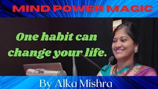 How to increase your creativity and productivity|Benefits of early rising(Part 11)|By Alka Mishra