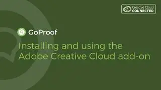 Best Proofing Software for Adobe: How to Install the GoProof Extension