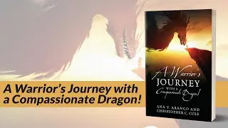 Authors Ana V. Arango and Christopher C. Cole's Book Video for &ldquo;A Warrior&rsquo;s Journey&rdquo;