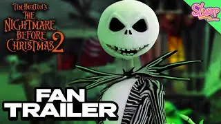 The Nightmare Before Christmas 2 &ndash; FAN TRAILER | Disney Sequel Concept (Animated)
