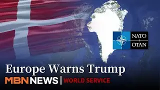 Europe Warns Trump over Greenland Territorial Ambitions