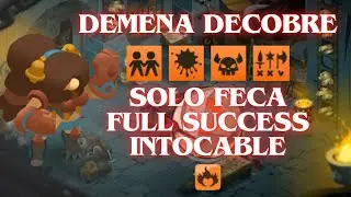 [DOFUS] Demena Decobre - Solotage Feca + Full Success + Intocable
