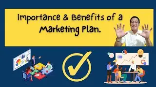 Importance & Benefits of a Marketing Plan/BSBA & Business Courses. ( Prof. Allan)