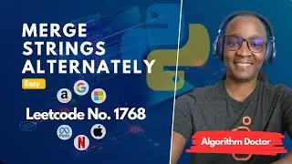 Merge Strings Alternately - Leetcode 1768 - DAS (Python)