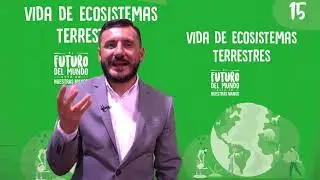 Objetivo de desarrollo sostenible 15. 