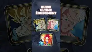 Le Guide ultime des &eacute;quipements sur Dragon Ball Legends !!! #dragonball
