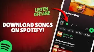 How to Download a Song on Spotify Android (Offline Listening)