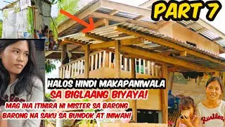 PART 7 HALOS DI MAKAPANIWALA SA BIGLAANG BIYAYA! ANG MAGINANG ITINIRA NI MISTER SA KUBO NA SAKU! 