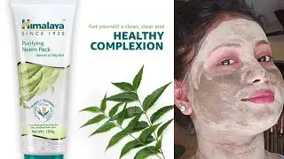10 mint deep cleaning your face|| Himalaya Purifying Neem Pack ||