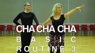 How to Dance Cha - Basic Routine 3