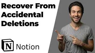 How To Recover From Accidental Deletions In Notion (2026 Easy Guide)
