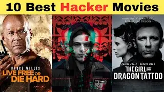 10 Best Hacking Movies | Top 10 Hacking Movies | 10 Best Hacker Movies