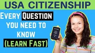 US Citizenship Test (Naturalization Test). All official 100 civics questions for interview (2018)