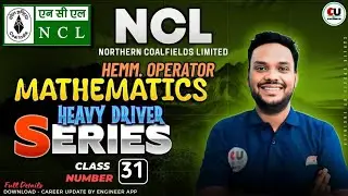 #31| NCL HEMM Operator Math | NCL HEMM Operator Heavy Driver Series | NCL HEMM Recruitment2025 | NCL
