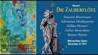 Die Zauberflöte Met 1972   Adriana Maliponte  Stuart Burrows Edda Moser John Reardon Hans Sotin