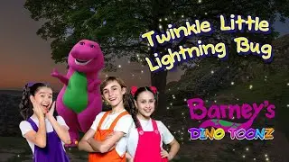 ✨Twinkle Little Lightning Bug✨ - Barney's Dino Toonz version |FANMADE| @barney and @ChikiToonz