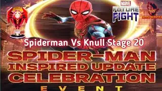[MFF] Spiderman Update Special Events | Spiderman  Knull Stage 20 | Noobmaster | Marvel Future Fight
