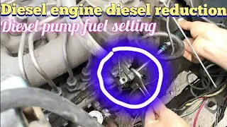 Diesel engine diesel reduction || Toyota 2b diesel engine fuel setting